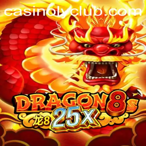 Unveiling Dragon8s25x: A New Era in Gaming at Casinoly