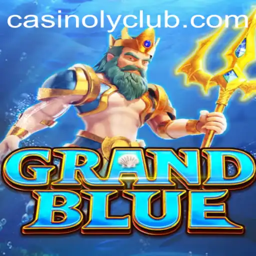 GRANDBLUE: A Dive into the Thrilling World of Casinoly