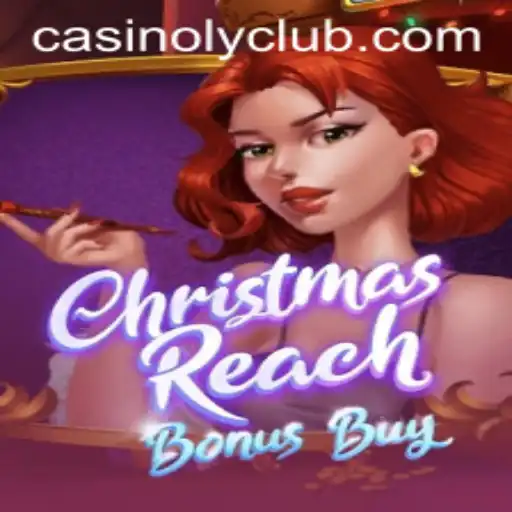 Discover the Thrills of ChristmasReachBonusBuy at Casinoly