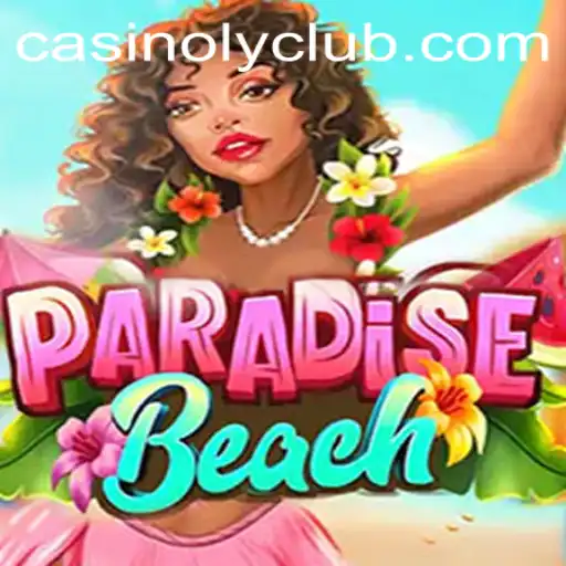 ParadiseBeach: Navigating the Shores of Casinoly's Newest Gaming Adventure
