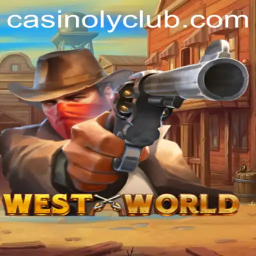 Exploring WestWorld: A Richly Immersive Gaming Experience Entrenched with Casinoly Adventures