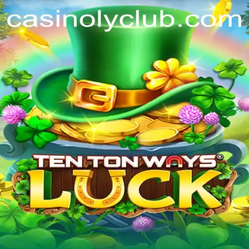 Exploring the Enigmatic World of TenTonWaysLuck: The Casinoly Experience